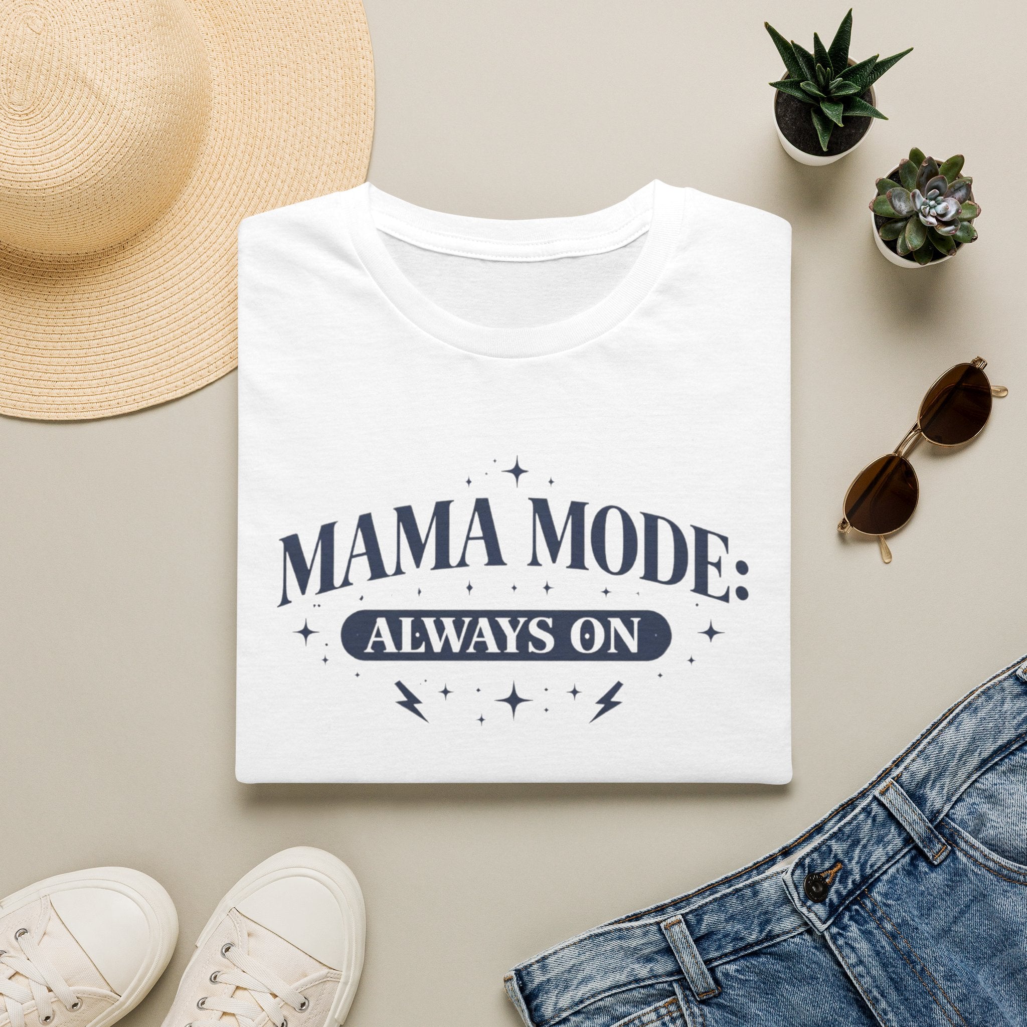 Mama Mode Always On T-Shirt