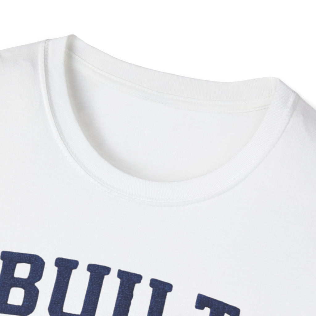 Built By Mom T-Shirt