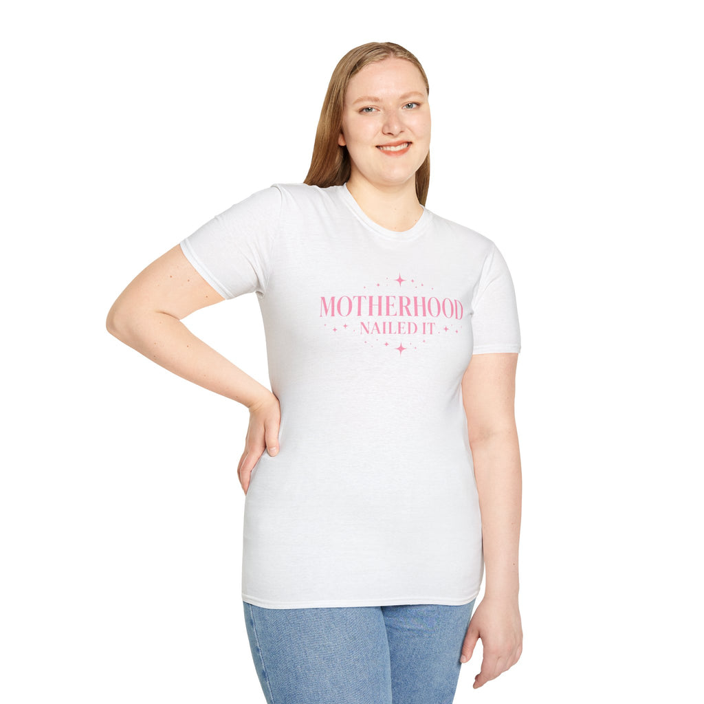 Motherhood Nailed It T-Shirt